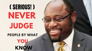 Never Judge People By What You Know | Dr Myles Munroe | BFM | Munroe Global #selfimprovement