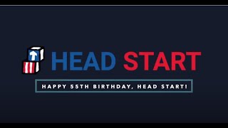 Happy 55th Birthday to Head Start