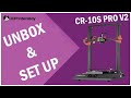 Creality CR-10S PRO V2 Unbox & Setup