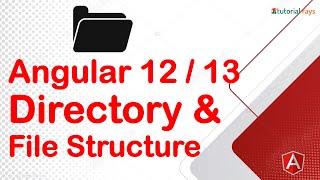 2. Angular Directory Structure | Angular 12 / 13 Tutorial | Angular Tutorial for Beginners