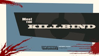 Meet The Killbind (SFM)