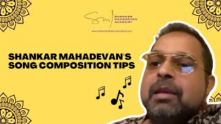 Shankar Mahadevan shares MUSIC COMPOSITION TIPS!