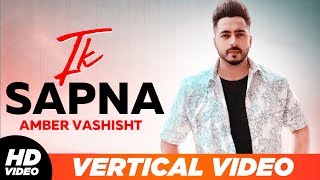 Ik Supna | Vertical Lyrical Video | Amber Vashisht |  Latest Punjabi Songs 2019