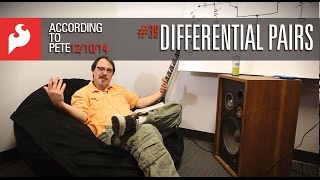 SparkFun According to Pete #39: Differential Pairs