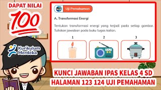 Kunci Jawaban IPAS Kelas 4 Halaman 123 124 Uji Pemahaman Kurikulum Merdeka