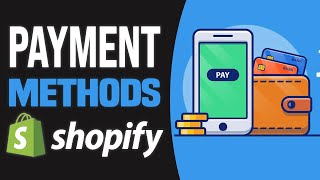 How to Add Payment Methods in Shopify Store (2024) Tutorial