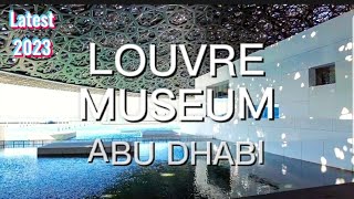 Visit the LOUVRE MUSEUM ABU DHABI | Complete Tour 2023