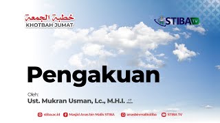 Pengakuan - Ust. Mukran Usman, Lc., M.H.I.