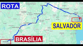 Rota Brasília - Salvador/BA - Atualizada Dezembro 2023