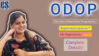 CS ODOP Details | MY EXPERIENCE | What Every Aspiring CS Should Know?