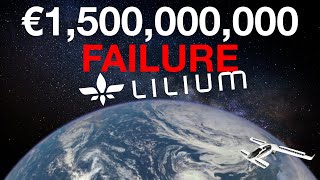 Lilium: The €1,500,000,000 Failure