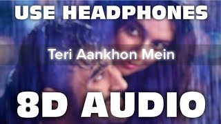 Teri Aankhon Mein (8D AUDIO) | Divya K | Darshan R, Neha K | Pearl V | Manan B | Bhushan K | HQ