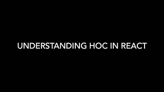 Understanding React HOC