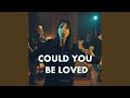 Could You Be Loved (Cover)