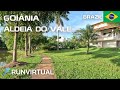 Virtual Run in Brazil: Aldeia do Vale, City of Goiânia (1)