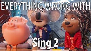 Everything Wrong With Sing 2 in 16 Minutes or Less