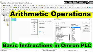 Basic Instructions in Omron PLC - Arithmetic Operations - CX Programmer