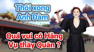 Quá vui cho cô Nguyễn Phương Hằng và quá nguy cho anh Đàm | Gấc Việt