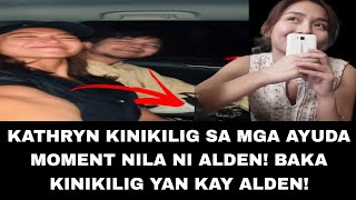 KATH KINIKILIG SA MGA AYUDA MOMENT NILA NI ALDEN! BAKA KINIKILIG YAN KAY ALDEN! #kathden #trending