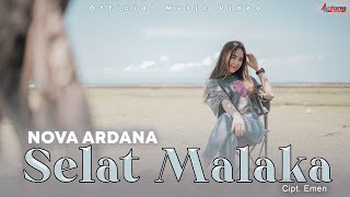 Nova Ardana - Selat Malaka (Official Music Video)