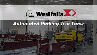 Automated Parking Test Track Built by Westfalia Technologies