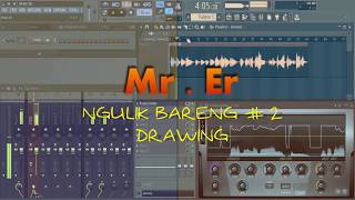 ngulik bareng #2 drawing