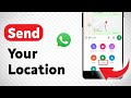 How to Send Your Location on WhatsApp (Updated)
