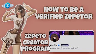 [ZEPETO] HOW TO BE A VERIFIED ZEPETOR! “PARTNER CREATORS”