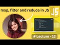 map, filter & reduce in JavaScript - Lecture12 | JavaScript Tutorial in Hindi 2024