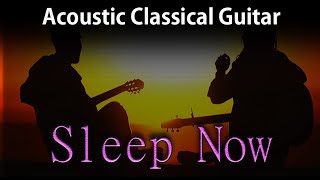 Acoustic Classical Guitar Sleeping Music - 3 Hours Long Black screen Gentle Insomnia Relaxing Tunes