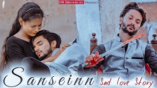 Sanseinn Song | Sad Love Story Video | Himesh Ke Dil Se | Himesh | Sawai Bhatt | NR Brothers