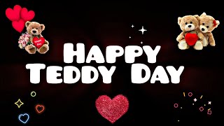 Happy Teddy Day Wishes 🧸❤️🥰 Teddy Day Status 2025• 10 February teddy day watsapp status ❤️🥰