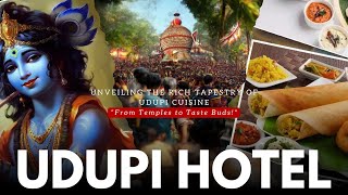 ಉಡುಪಿ ಹೋಟೆಲ್ | History behind Udupi hotels!