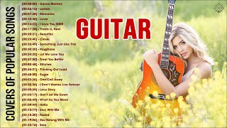 Top 40 Guitar Covers of Popular Songs 2021 🎸 Best Relaxing Guitar Instrumental Music 2021