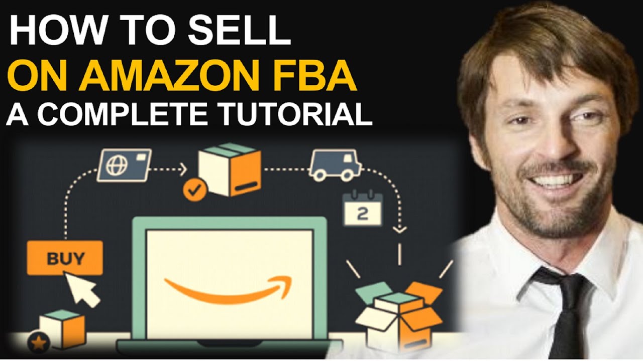 How To Sell On Amazon FBA For Beginners | A Complete, Step-By-Step ...