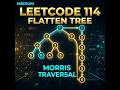 LeetCode 114: Flatten Binary Tree to Linked List
