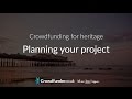 Crowdfunding for heritage - Planning your project