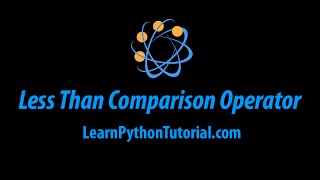 Python: Less Than Comparison Operator