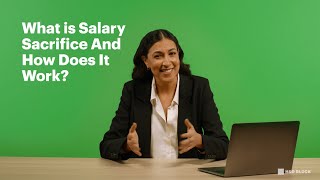 What is Salary Sacrifice \u0026 How Does it Work?