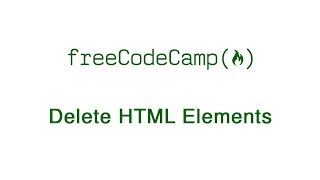 Basic HTML and HTML5: Delete HTML Elements | freeCodeCamp