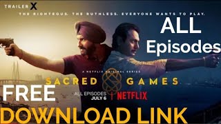 How to download Sacred Games 2 All Episodes | Sacred Games Webseries in Hindi