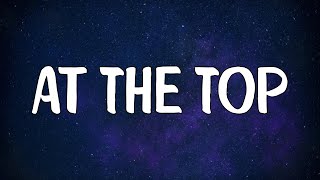 Coi Leray - At The Top (Lyrics) ft.Kodak Black & Mustard