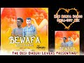 Bewfa Nikri Gaddar | Chill-Out Remix | Dj Karan Bilimora | The Desi Dholki Lovers