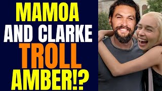 AMBER IS SHOCKED - Emilia Clarke and Jason Mamoa TROLLING Amber Heard | The Gossipy