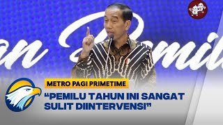 Jokowi Sebut Pemilu Tahun Ini Sangat Sulit Diintervensi