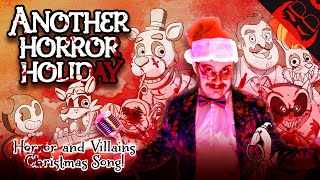 ANOTHER HORROR HOLIDAY | Horror \u0026 Villains Xmas Song! FNAF, Bendy, Baldi, Granny and more!