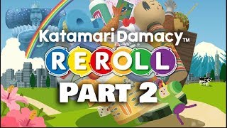 Katamari Damacy Reroll Gameplay Walkthrough Part 2