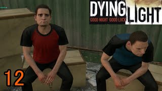 夜が怖い男たちのダイイングライト【Dying Light】.12