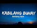 Bandang Lapis - Lyca Gairanod (cover) - Kabilang Buhay (Lyrics)