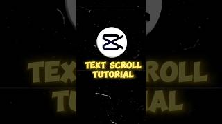 Text Scroll Tutorial Capcut Text Scroll Tutorial Editing On Capcut Textscrolltutorial